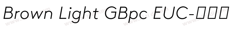 Brown Light GBpc EUC字体转换